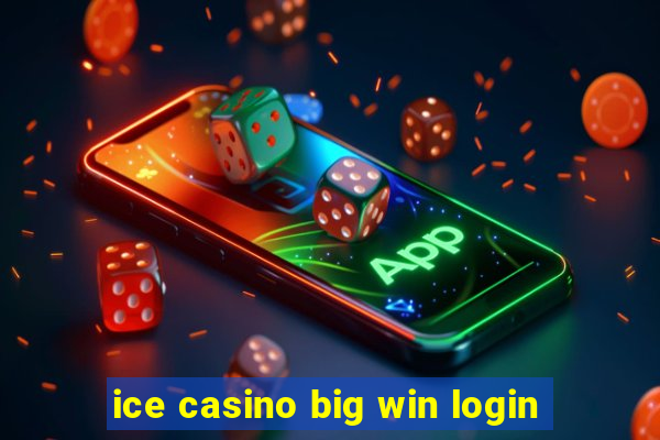 ice casino big win login